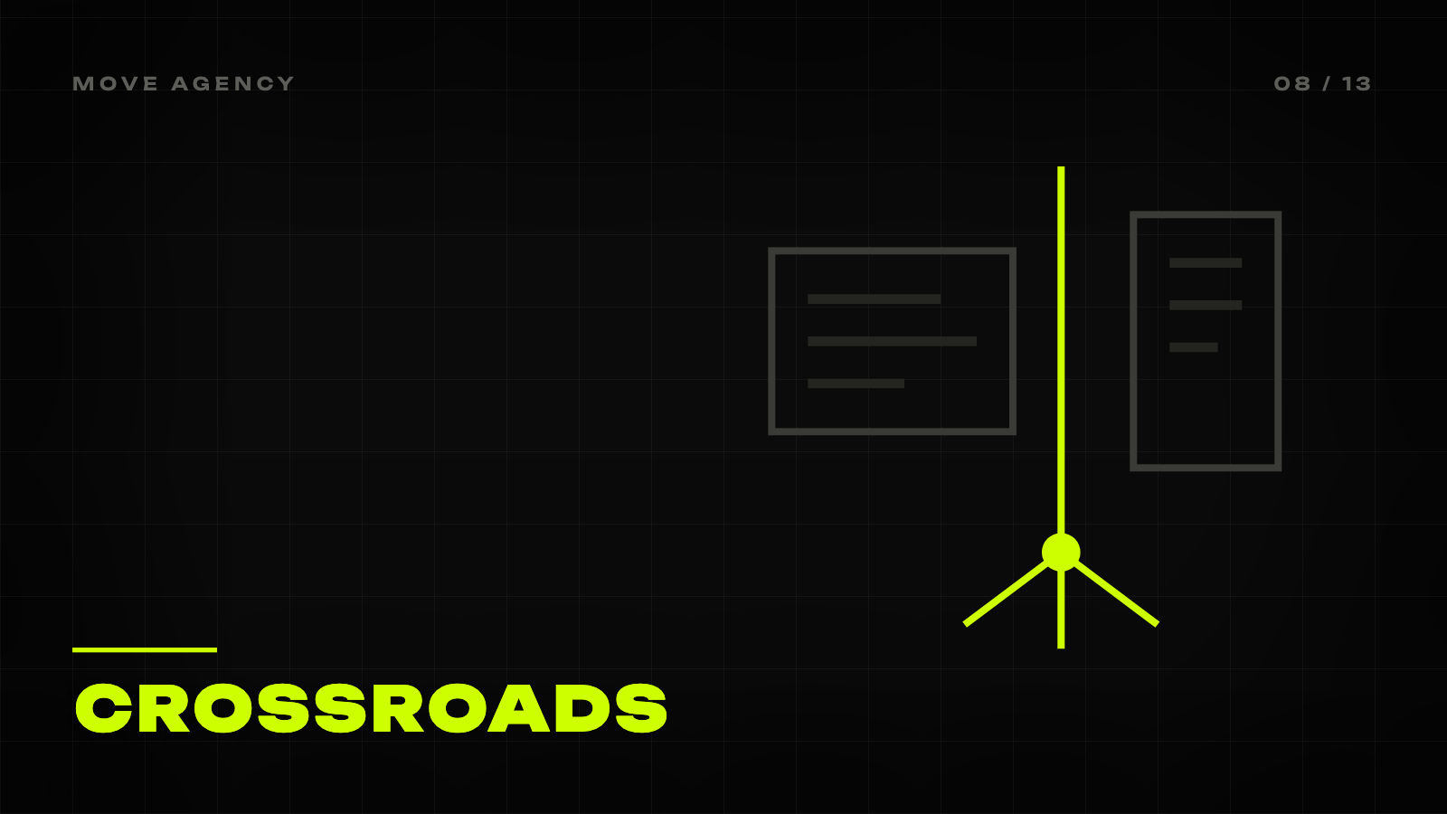 MOVE Agency article cover: black background, a lime sign, and the word "Crossroads"